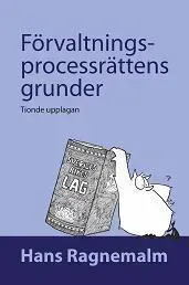 Förvaltningsprocessrättens grunder