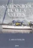 S/Y Jennifer i kalla vatten