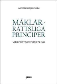 Mäklarrättsliga principer vid företagsförmedling