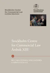 Stockholm Centre for Commercial Law Årsbok XIII