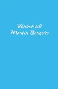 Vänbok till Martin Borgeke