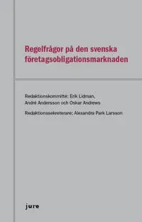 Regelfrågor på den svenska företagsobligationsmarknaden