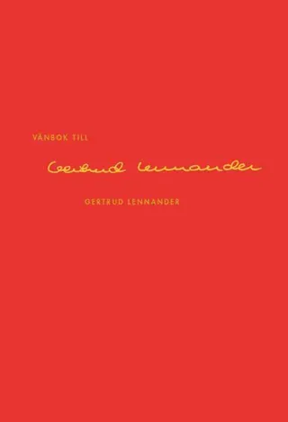 Vänbok till Gertrud Lennander