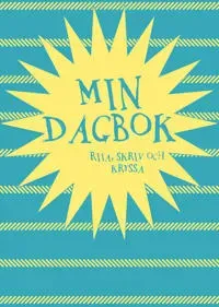 Min dagbok : rita, skriv och kryssa (blå)