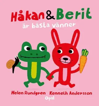 Håkan och Berit är bästa vänner