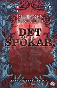 Din egen historia: Det spökar!