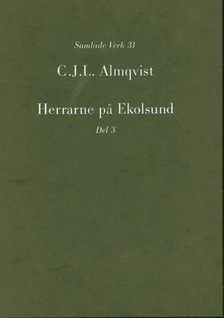 Herrarne på Ekolsund, D. 3