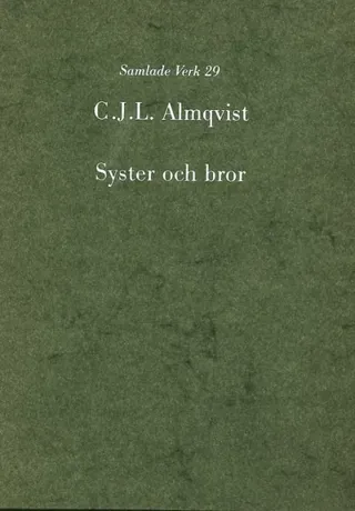 Syster och bror : en af Stockholms hemligheter