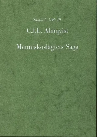 Menniskoslägtets saga, eller Allmänna werldshistorien förenad med geografi. D. 1, Det stora Asien, eller det inre och egentliga Österlandet, i äldre o