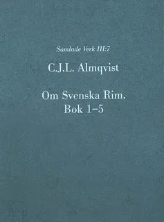 Om Svenska Rim. Bok 1-5