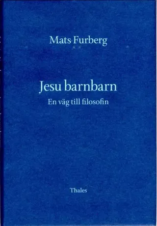 Jesu barnbarn : en väg till filosofin