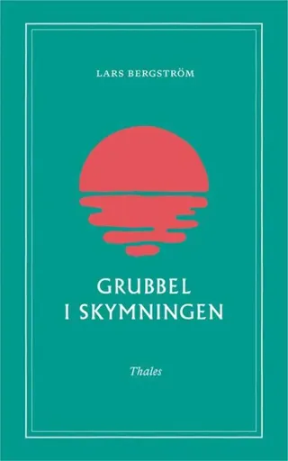 Grubbel i skymningen