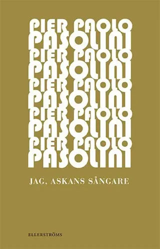 Jag, askans sångare