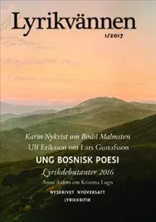Lyrikvännen 1(2017) Ung Bosninsk poesi
