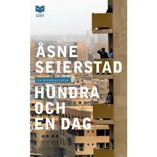 Hundra och en dag : en reportageresa