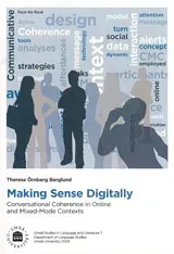 Making Sense Digitally Conversational Coherence in Online and Mixed-Mode Contexts