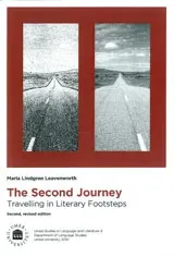 The second journey travelling in literary footsteps
