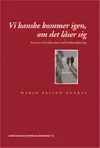 Vi kanske kommer igen, om det låser sig : kvinnors och mäns möte med familjerådgivning