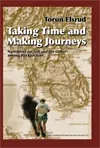 Taking Time and Making Journeys