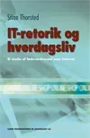 IT-retorik og hverdagsliv : et studie af e-handel af fødevarer