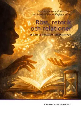 Röst, retorik och relationer