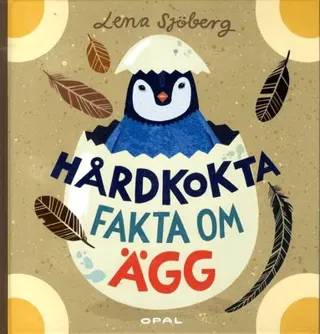 Hårdkokta fakta om ägg