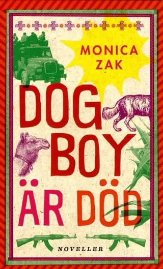 Dogboy är död : noveller