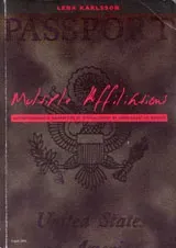 Multiple affiliations : autobiographical narratives of displacement by (im)migrant US women