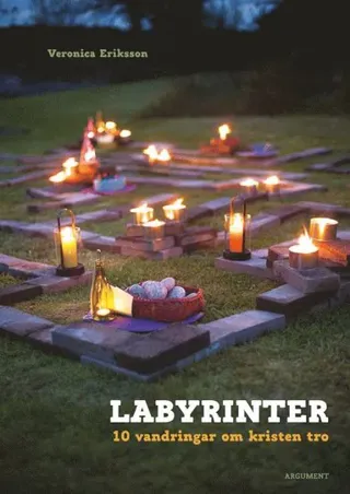 Labyrinter : 10 vandringar om kristen tro