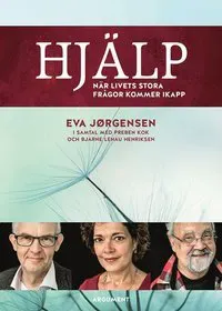 Hjälp : när livets stora frågor kommer ikapp