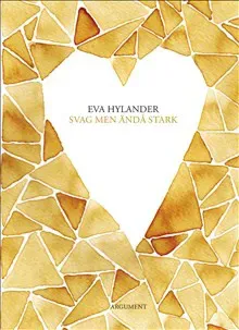 Svag men ändå stark