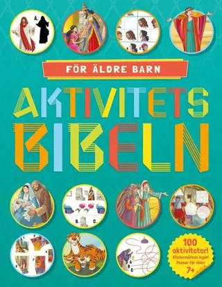 Aktivitetsbibeln - för äldre barn