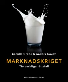 Marknadskriget : tio verkliga rättsfall