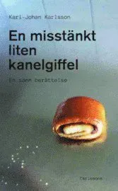En misstänkt liten kanelgiffel