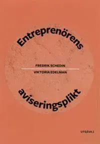 Entreprenörens aviseringsplikt. Utg 2