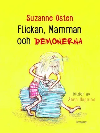 Flickan, mamman och demonerna