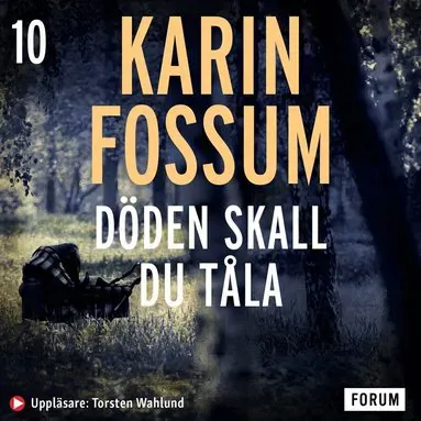 Döden skall du tåla av Karin Fossum