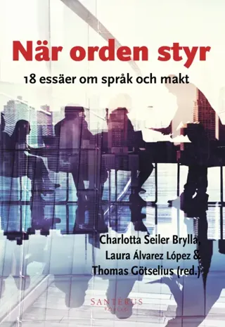När orden styr