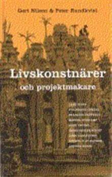 Livskonstnärer och projektmakare