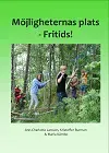 Möjligheternas plats - Fritids