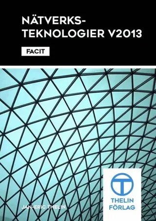 Nätverksteknologier V2013 - Facit