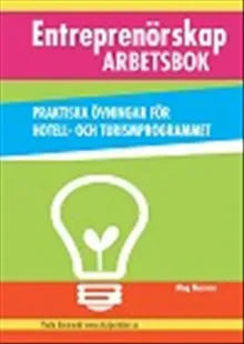 Entreprenörskap – Praktiska övningar för Hotell- och Turismprogrammet