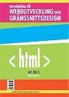 Introduktion till Webbutveckling och Gränssnittsdesign - Lärobok med övningar