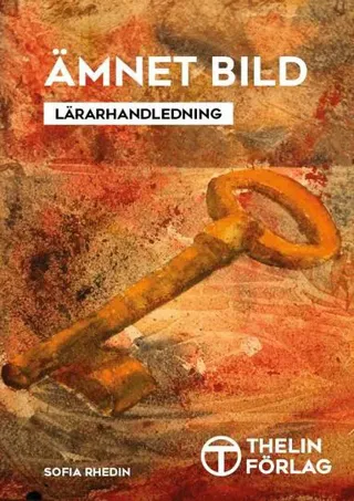 Ämnet Bild - Lärarhandledning