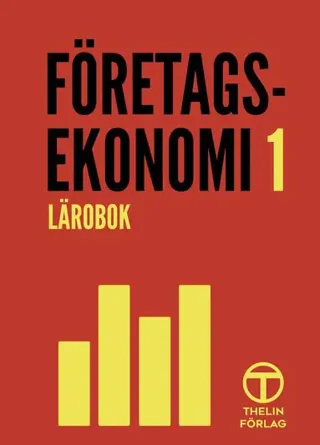 Företagsekonomi 1 - Lärobok
