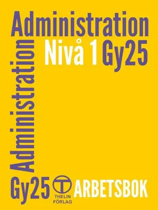 Administration nivå 1 - Arbetsbok (Gy25)