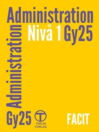 Administration nivå 1 - Facit (Gy25)