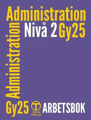 Administration nivå 2 - Arbetsbok (Gy25)