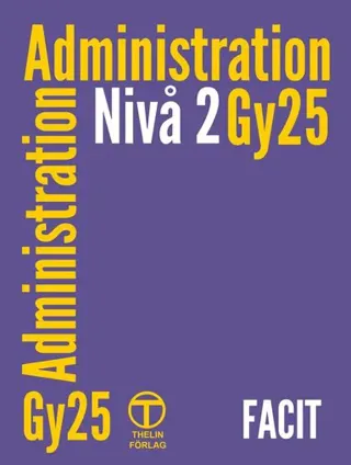 Administration nivå 2 - Facit (Gy25)