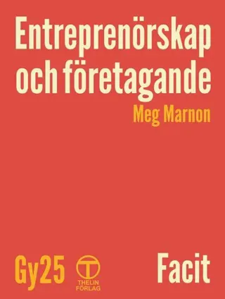 Entreprenörskap och företagande - Facit (Gy25)